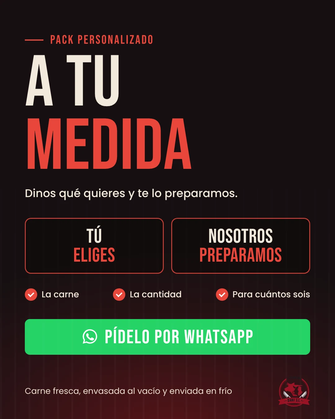 Pack Personalizado de Cárnicas Dani, pedido a tu medida por WhatsApp